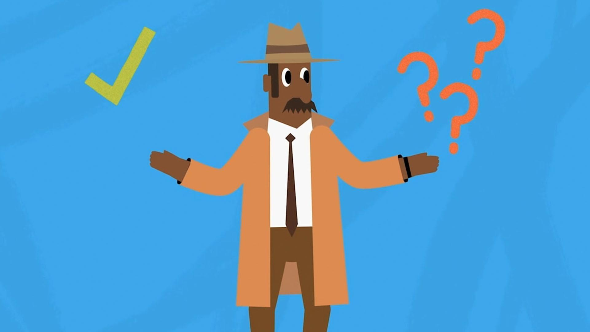 A good detective knows how to tell differences between what’s true and what someone thinks is true.