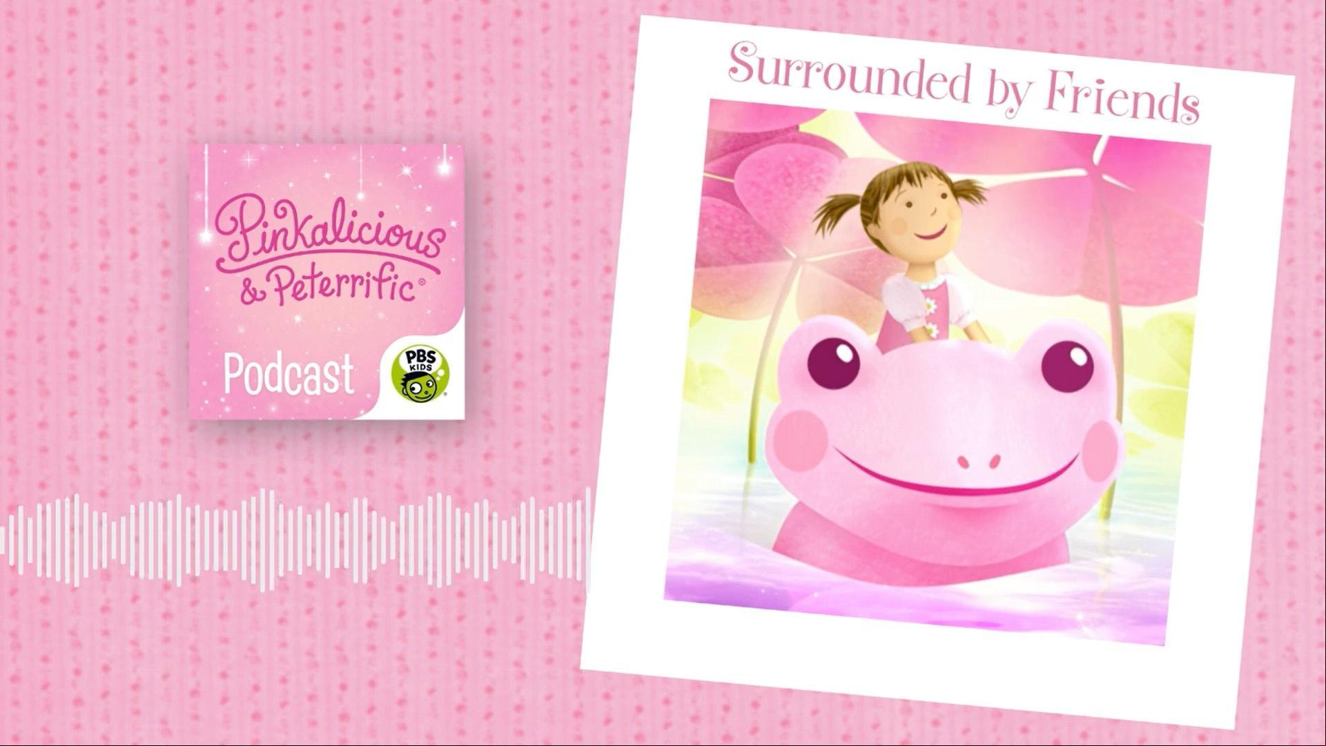 Pinkalicious and Peter play with their special animal and imaginary friends!