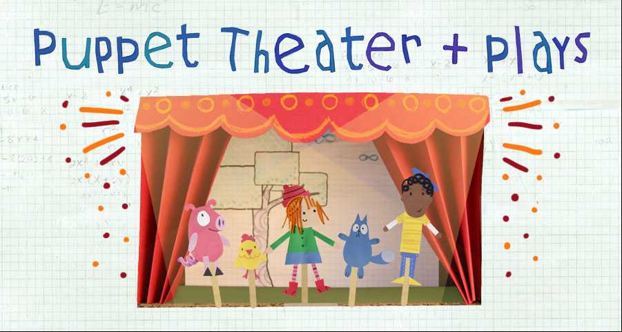 Puppet Theater + Plays